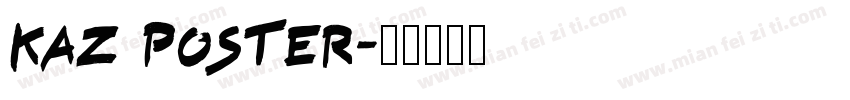Kaz Poster字体转换